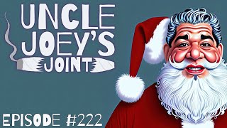 #222 | UNCLE JOEY&#39;S JOINT with JOEY DIAZ