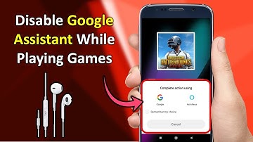 How to Turn Off Google Assistant While Playing Games in Android