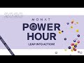 MONAT Power Hour - Leap Into Action! MONAT news, announcements, recognition and more!