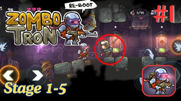 Zombotron Re-Boot Gameplay Walkthrough Part 1 Stage 1-5 (Android, iOS)