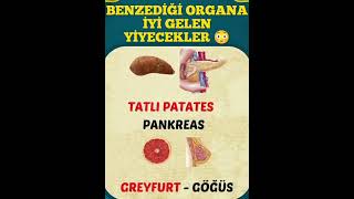 Benzediği Orhgana İyi Gelen Yiyecekler #shorts