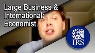 Large Business and International Economist at the IRS