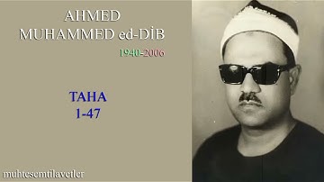 Ahmed Muhammed ed-Dib - Taha (1-47)   احمد محمد الديب سورة طه