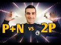 DIFERENCIAS ENTRE P+N Y 2 POLOS