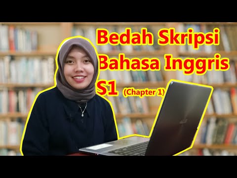 cara-membuat-skripsi-s1-menggunakan-bahasa-inggris-|-bab-1