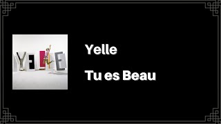 🇫🇷 Yelle - Tu Es Beau (Letra e Tradução)