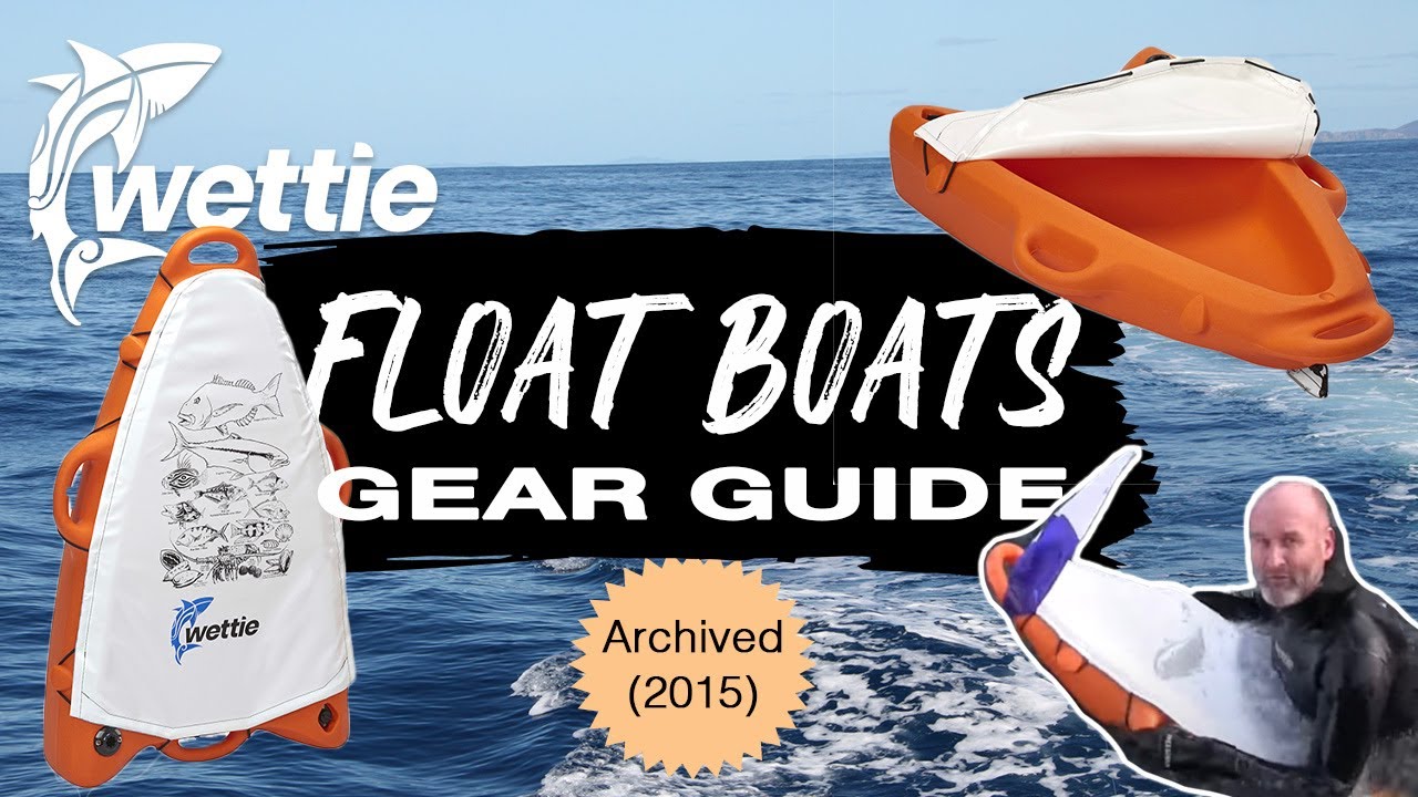 UNSINKABLE Spearfishing Float Boat - WettieTV - 'GEAR GUIDE' 