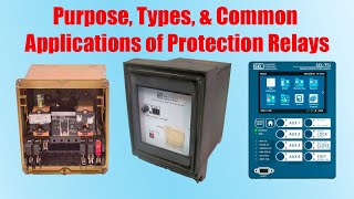 How to Test Relays ep2: Purpose, Types, & Applications of Protection Relays