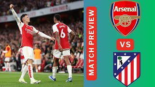 Man with short fuse | Arsenal v Ath.Madrid | Match Preview & Predicted XI
