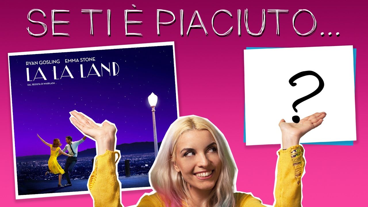 clipping Se ti è piaciuto La La Land, devi vedere... #SeTiÈPiaciuto
