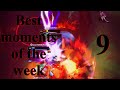 Best moments of the week 9