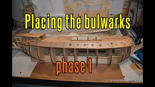 HMS Victory - part 9 Placing The Bulwarks (phase 1)