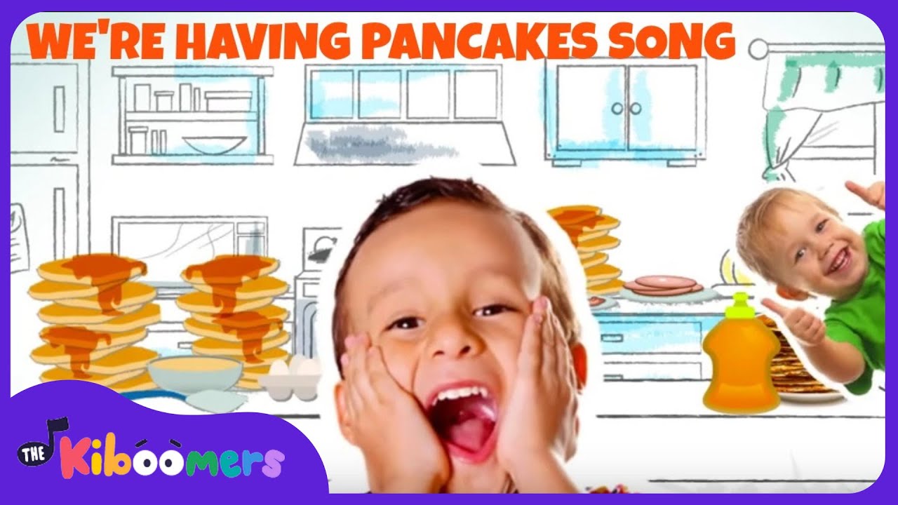 Pancake Song for Kids | Food Songs for Children | Yes We're Having Pancakes | The Kiboomers