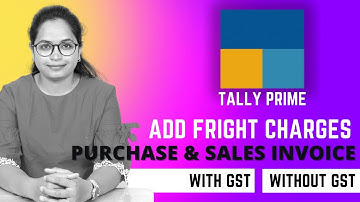 Additional Charges in Tally Prime | Transportation/labour with GST in Purchase/Sales  Invoice