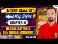 GLOBALISATION &amp;THE INDIAN ECONOMY | NCERT Class 10th | ECONOMIC | Chapter-4 | UPSC 2027 | Kalam Sir