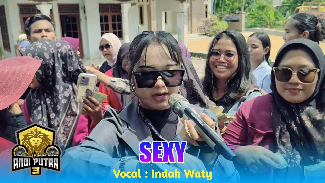 SEXY VOC. INDAH WATY FT ANDI PUTRA 3 SHOW CIBRENGKOK KANDANGHAUR INDRAMAYU 