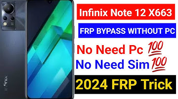 Infinix Note 12 ( X663 ) Frp Bypass 2024 | Infinix Note 12 Frpbypass without pc | Infinix FRP 2024