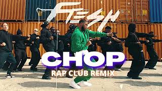 DD Cent x Fresh - Chop (Rap Club Remix)