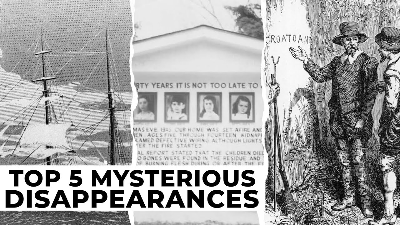 Top Five of the Most Haunting Unsolved Mysteries in History - YouTube