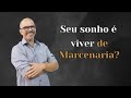 Quer viver de marcenaria? Então ouça isso antes de tentar