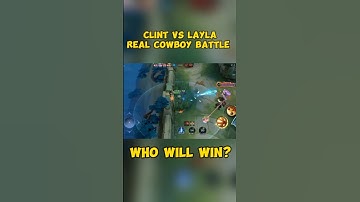 Clint vs layla mobile legends #mobilelegends #mlbb #shorts #mlbbcreatorcamp #clintmlbb #laylaml