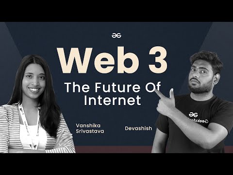 Web 3.0 Explained | GeeksforGeeks
