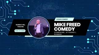 Best of Mike Freed Comedy!