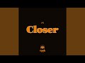 Closer mp3