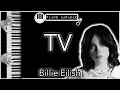 TV - Billie Eilish - Piano Karaoke Instrumental