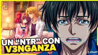 ¿Harto del NTR? El FINAL donde el Protagonista se V3NG0 de todos