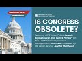 Is congress obsolete