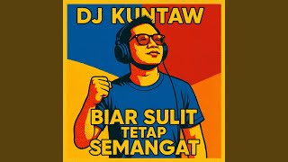 Biar Sulit Tetap Semangat