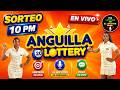 Transmision Sorteos ⭐Anguilla Lottery 10 pm VIVO de hoy Sabado 30 de Mayo del 2026
