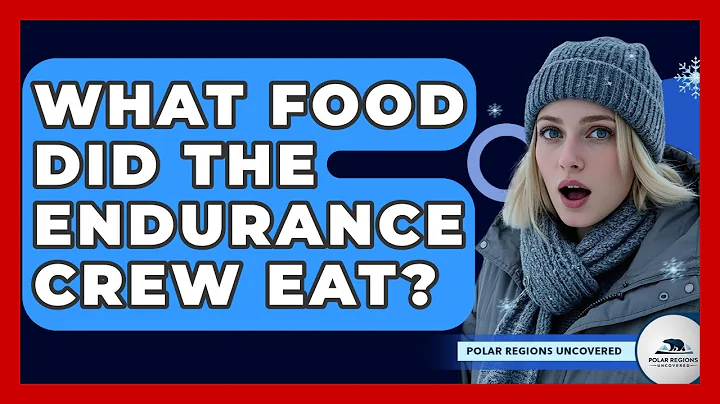 What Food Did The Endurance Crew Eat? - Polar Regions Uncovered