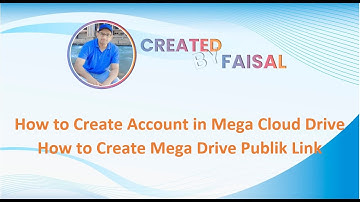 How to Create Account in Mega Cloud Drive | How to Create Mega Drive Publik Link
