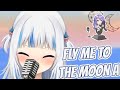 【Gawr Gura】Fly Me to The Moon / Covered by Gura (With Lyrics)