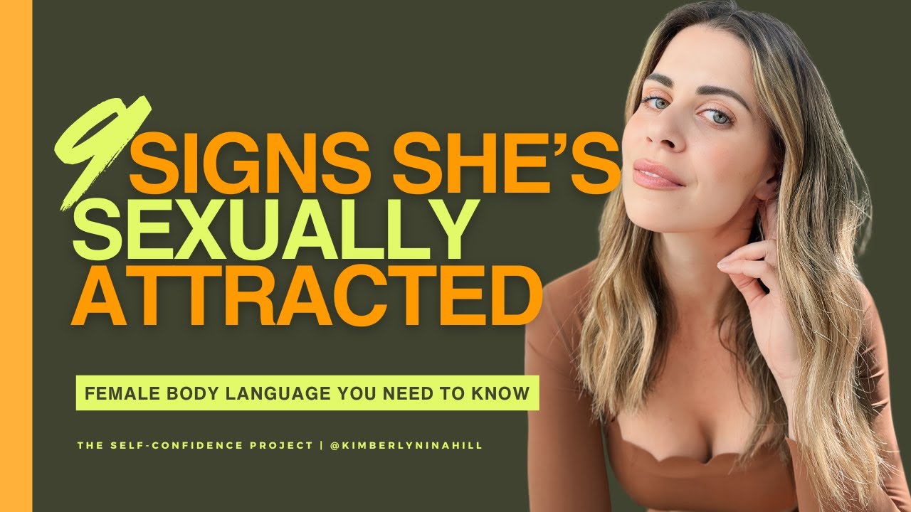 Outline Video 9 Signs She's Sexually Attracted To You