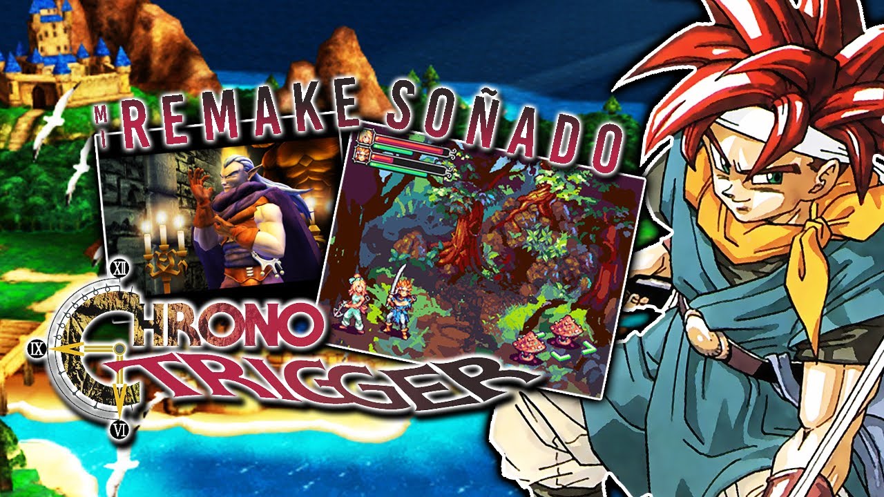 chrono trigger remake 2019 chrono trigger remake 2019
