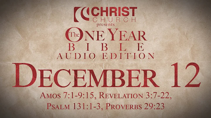 December 12 - One Year Bible Audio Edition