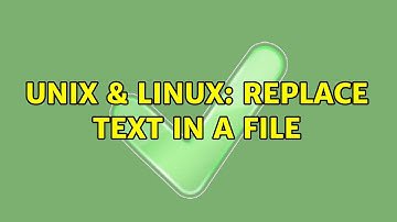 Unix & Linux: replace text in a file