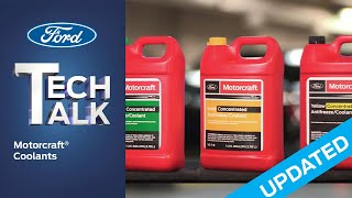 Updated – Motorcraft Coolants | Ford Power Force Tech Talk