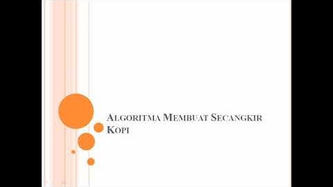 Algoritma membuat kopi secara (diskriptif, pseudocode, flowchart)