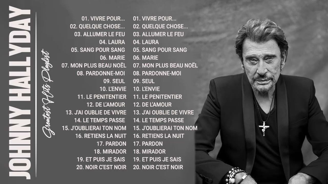 Johnny Hallyday Les Plus Belles Chansons 🎶Johnny Hallyday Greatest Hits Collection 2022 YouTube