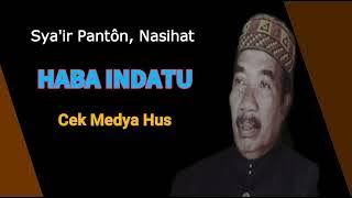 Syair Pantun Aceh - Nasihat Haba Indatu (Part 1) - Cek Medya Hus