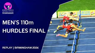 Men's 110m Hurdles Final Replay | Birmingham 2026 European Athletics Championships