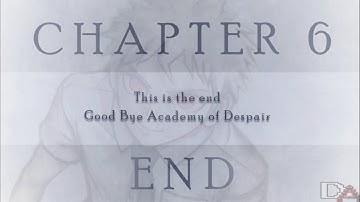 Danganronpa 2: Goodbye Despair | Goodbye Academy of Despair [Final Chapter] [Full]
