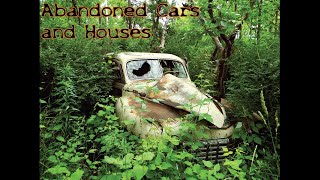 Abandoned Cars and Houses