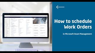 Celebrity How to schedule Work Orders in Microsoft Asset Management Wealth