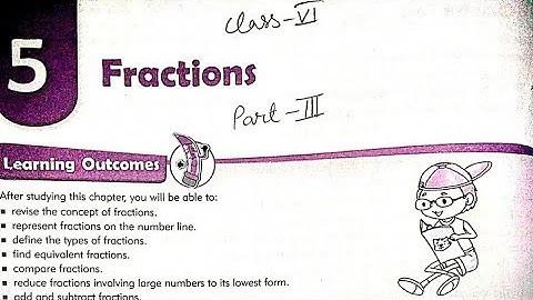 Class 6 Maths | Chapter 5 Fractions Part 3 | MKD Agrim Academy