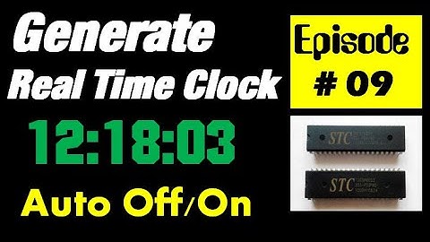 MCU Programming #09 | How to Generate Real Time Clock using Timer & Interrupts | 8051 BASIC Program